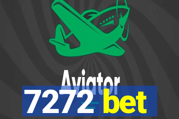 7272 bet